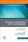 : Metabolic-Associated Fatty Liver Disease, an Issue of Endocrinology and Metabolism Clinics of North America, Buch