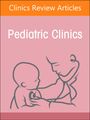 : Pediatric Management of Autism, an Issue of Pediatric Clinics of North America, Buch
