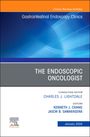 : The Endoscopic Oncologist, an Issue of Gastrointestinal Endoscopy Clinics, Buch