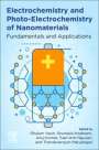 : Electrochemistry and Photo-Electrochemistry of Nanomaterials, Buch