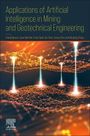 : Applications of Artificial Intelligence in Mining, Geotechnical and Geoengineering, Buch