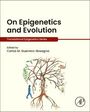 : On Epigenetics and Evolution, Buch