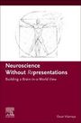 Óscar Vilarroya: Neuroscience Without Representations, Buch