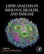 : Lipid Analysis in Biology, Health, and Disease, Buch