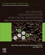 : Bio-Organic Amendments for Heavy Metal Remediation, Buch
