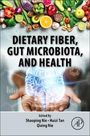 : Dietary Fiber, Gut Microbiota, and Health, Buch