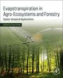 : Evapotranspiration in Agro-Ecosystems and Forestry, Buch