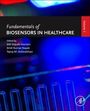 : Fundamentals of Biosensors in Healthcare, Buch