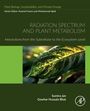 Sumira Jan: Radiation Spectrum and Plant Metabolism, Buch