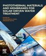 : Photothermal Materials and Membranes for Solar-Driven Water Treatment, Buch