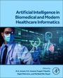 : Artificial Intelligence in Biomedical and Modern Healthcare Informatics, Buch