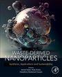 : Waste-Derived Nanoparticles, Buch