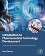 Yaser Dahman: Introduction to Pharmaceutical Technology Development, Buch