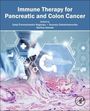 : Immune Therapy for Pancreatic and Colon Cancer, Buch