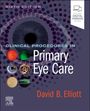 David B Elliott: Clinical Procedures in Primary Eye Care, Buch
