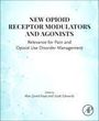 : New Opioid Receptor Modulators and Agonists, Buch