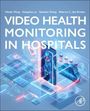 Albertus C. den Brinker: Video Health Monitoring in Hospitals, Buch