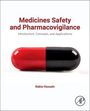 "Medicines Safety and Pharmacovigilance", Einführung in Konzepte und Anwendungen von Rabia Hussain. Kapselabbildung.