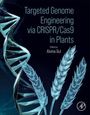 : Targeted Genome Engineering Via Crispr/Cas9 in Plants, Buch