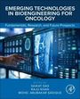 Emerging Technologies in Bioengineering for Oncology, Buch