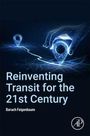 Text: "Reinventing Transit for the 21st Century" von Baruch Feigenbaum. Illustration: Hand platziert digitalen Pin auf einer Linie.