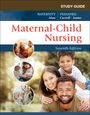 STUDY GUIDE, Maternity Mau, Pediatric Carroll | James. Maternal-Child Nursing, Seventh Edition. Fröhliche Familienfotos.