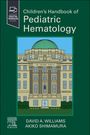 Titel: Children's Handbook of Pediatric Hematology. Autoren: David A. Williams, Akiko Shimamura. Illustration: Krankenhausgebäude.