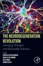 : The Neurodegeneration Revolution, Buch