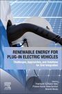 : Renewable Energy for Plug-In Electric Vehicles, Buch