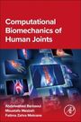 Abdelwahed Barkaoui: Computational Biomechanics of Human Joints, Buch