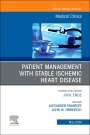 : Patient Management with Stable Ischemic Heart Disease, an Issue of Medical Clinics of North America, Buch