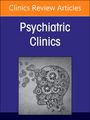 : Anxiety Disorders, an Issue of Psychiatric Clinics of North America, Buch