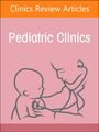 : Social Media and Pediatric Mental Health, an Issue of Pediatric Clinics of North America, Buch