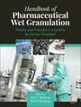 : Handbook of Pharmaceutical Wet Granulation, Buch