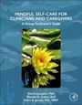 Marielle H. Collins: Mindful Self-Care for Clinicians and Caregivers, Buch
