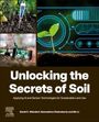 : Unlocking the Secrets of Soil, Buch