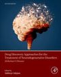 : Drug Discovery Approaches for the Treatment of Neurodegenerative Disorders, Buch