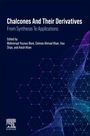 : Chalcones and Their Derivatives, Buch
