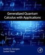 Sanket Tikare: Generalized Quantum Calculus with Applications, Buch