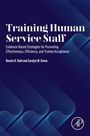 Dennis H Reid: Training Human Service Staff, Buch