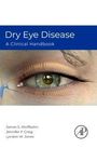 „Dry Eye Disease: A Clinical Handbook“, Autoren: James S. Wolffsohn, Jennifer P. Craig, Lyndon W. Jones. Nahaufnahme eines Auges.