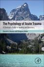 David Moore: The Psychology of Acute Trauma, Buch