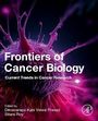 : Frontiers of Cancer Biology, Buch