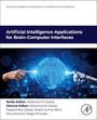 : Artificial Intelligence Applications for Brain-Computer Interfaces, Buch