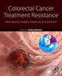 : Colorectal Cancer Treatment Resistance, Buch