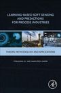 Hamid Reza Karimi: Learning-based Soft Sensing and Predictions for Process Industries, Buch