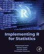 „Implementing R for Statistics“ mit blauem Hintergrund und Autoren: Muhammad Imran, Michail Tsagris, Farrukh Jamal, Christophe Chesneau. Ein "R"-Logo erscheint in der Mitte.