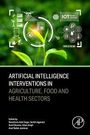 „ARTIFICIAL INTELLIGENCE INTERVENTIONS IN AGRICULTURE, FOOD AND HEALTH SECTORS“; grüne Pflanze, Symbole für IoT und Tech.