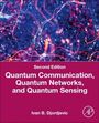 Ivan B. Djordjevic: Quantum Communication, Quantum Networks, and Quantum Sensing, Buch