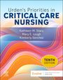 „Urden's Priorities in Critical Care Nursing“, Autoren: Kathleen M. Stacy, Mary E. Lough, Kimberly Sanchez, TENTH EDITION.